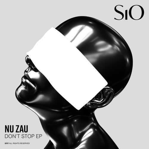 Nu Zau - Don't Stop EP [SiO007]